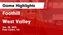 Foothill  vs West Valley  Game Highlights - Jan. 28, 2023