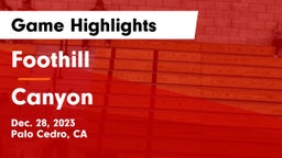 Foothill  vs Canyon  Game Highlights - Dec. 28, 2023
