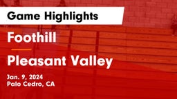 Foothill  vs Pleasant Valley  Game Highlights - Jan. 9, 2024