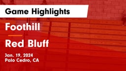 Foothill  vs Red Bluff  Game Highlights - Jan. 19, 2024