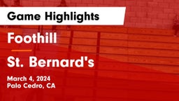 Foothill  vs St. Bernard's  Game Highlights - March 4, 2024