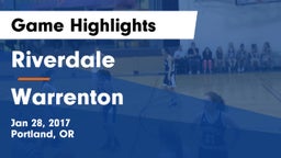Riverdale  vs Warrenton  Game Highlights - Jan 28, 2017