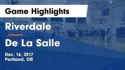 Riverdale  vs De La Salle Game Highlights - Dec. 16, 2017