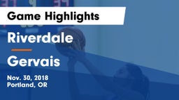Riverdale  vs Gervais Game Highlights - Nov. 30, 2018