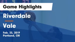 Riverdale  vs Vale  Game Highlights - Feb. 23, 2019