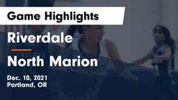 Riverdale  vs North Marion  Game Highlights - Dec. 10, 2021