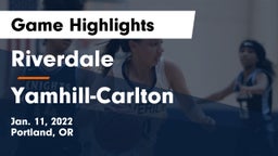Riverdale  vs Yamhill-Carlton  Game Highlights - Jan. 11, 2022