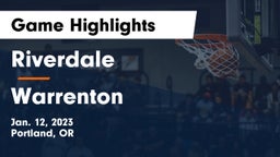 Riverdale  vs Warrenton  Game Highlights - Jan. 12, 2023