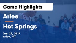 Arlee  vs Hot Springs  Game Highlights - Jan. 22, 2019