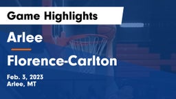 Arlee  vs Florence-Carlton  Game Highlights - Feb. 3, 2023