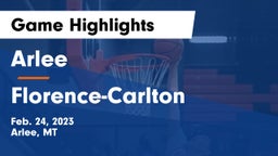 Arlee  vs Florence-Carlton  Game Highlights - Feb. 24, 2023