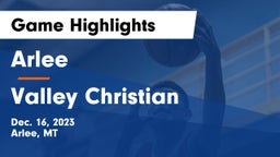 Arlee  vs Valley Christian  Game Highlights - Dec. 16, 2023