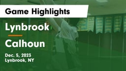 Lynbrook  vs Calhoun  Game Highlights - Dec. 5, 2023