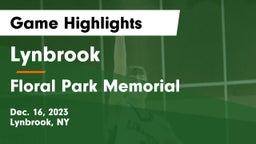 Lynbrook  vs Floral Park Memorial  Game Highlights - Dec. 16, 2023