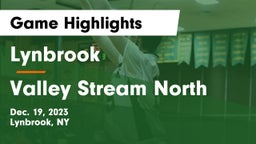 Lynbrook  vs Valley Stream North  Game Highlights - Dec. 19, 2023