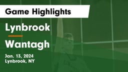 Lynbrook  vs Wantagh  Game Highlights - Jan. 13, 2024