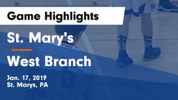 St. Mary's  vs West Branch  Game Highlights - Jan. 17, 2019