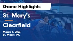 St. Mary's  vs Clearfield  Game Highlights - March 3, 2023