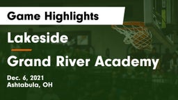 Lakeside  vs Grand River Academy  Game Highlights - Dec. 6, 2021