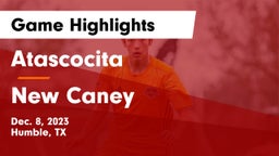 Atascocita  vs New Caney  Game Highlights - Dec. 8, 2023