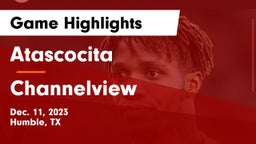 Atascocita  vs Channelview  Game Highlights - Dec. 11, 2023