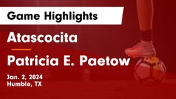 Atascocita  vs Patricia E. Paetow  Game Highlights - Jan. 2, 2024