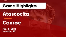 Atascocita  vs Conroe  Game Highlights - Jan. 5, 2024