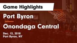 Port Byron  vs Onondaga Central  Game Highlights - Dec. 13, 2018