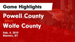 Powell County  vs Wolfe County Game Highlights - Feb. 4, 2019