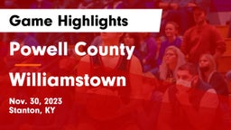 Powell County  vs Williamstown  Game Highlights - Nov. 30, 2023