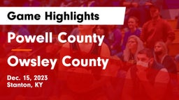 Powell County  vs Owsley County  Game Highlights - Dec. 15, 2023