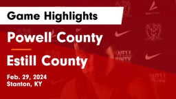 Powell County  vs Estill County  Game Highlights - Feb. 29, 2024