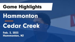 Hammonton  vs Cedar Creek  Game Highlights - Feb. 2, 2023