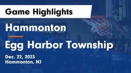 Hammonton  vs Egg Harbor Township  Game Highlights - Dec. 22, 2023