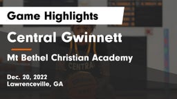 Central Gwinnett  vs Mt Bethel Christian Academy Game Highlights - Dec. 20, 2022