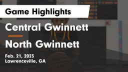 Central Gwinnett  vs North Gwinnett  Game Highlights - Feb. 21, 2023