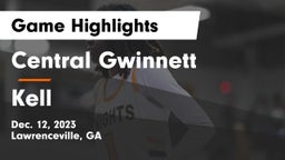 Central Gwinnett  vs Kell  Game Highlights - Dec. 12, 2023