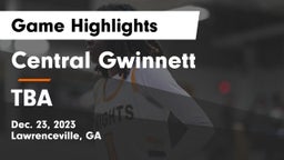 Central Gwinnett  vs TBA Game Highlights - Dec. 23, 2023