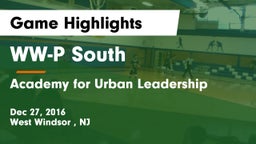 WW-P  South vs Academy for Urban Leadership Game Highlights - Dec 27, 2016