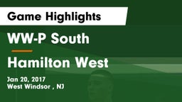 WW-P  South vs Hamilton West Game Highlights - Jan 20, 2017