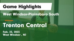 West Windsor-Plainsboro South  vs Trenton Central  Game Highlights - Feb. 23, 2023