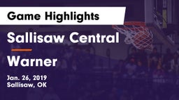 Sallisaw Central  vs Warner  Game Highlights - Jan. 26, 2019