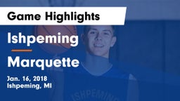 Ishpeming  vs Marquette  Game Highlights - Jan. 16, 2018