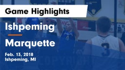 Ishpeming  vs Marquette  Game Highlights - Feb. 13, 2018