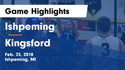 Ishpeming  vs Kingsford Game Highlights - Feb. 23, 2018