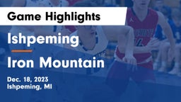 Ishpeming  vs Iron Mountain  Game Highlights - Dec. 18, 2023