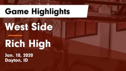 West Side  vs Rich High Game Highlights - Jan. 10, 2020