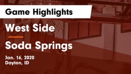 West Side  vs Soda Springs Game Highlights - Jan. 16, 2020