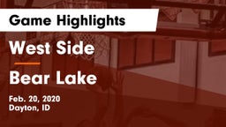 West Side  vs Bear Lake  Game Highlights - Feb. 20, 2020