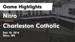 Nitro  vs Charleston Catholic Game Highlights - Dec 10, 2016